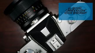 60 Second Camera Review  Nikon Nikkormat [upl. by Horick405]