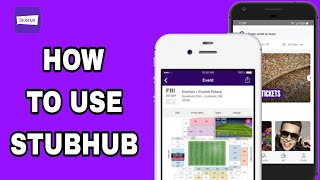 How To Use StubHub App  Beginners Guide [upl. by Natasha]