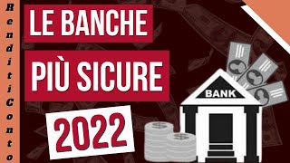 Quali sono le Banche più sicure in italia nel 2022 [upl. by Boar522]