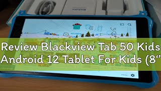 Review Blackview Tab 50 Kids Android 12 Tablet For Kids 8‘’  3GB RAM  64GB ROM [upl. by Nilyram]