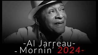 Al Jarreau  Mornin’  2024 [upl. by Odessa]