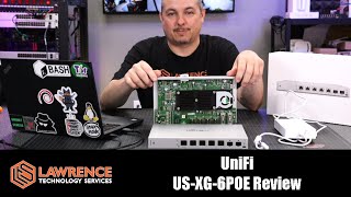 Ubiquiti UniFi US‑XG‑6POE 10GB POE Switch Review [upl. by Erdei228]