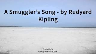 A Smugglers Song by Rudyard Kipling [upl. by Acnairb]