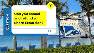 Princess Cruises Excursion Cancellations Comprehensive Guide on Refunds and Processes [upl. by Alinna]