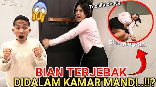 BIAN Terkunci Dikamar Mandi SAMPE PINGSAN KASIHAN BANGET  Mikael TubeHD [upl. by Ytinav]