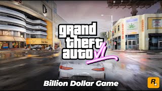 GTA 6 Will Cost 1 BILLION Dollars [upl. by Eelibuj741]