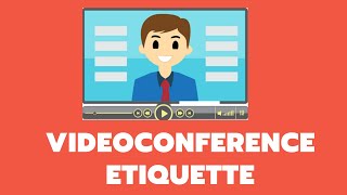 Video Conference Netiquette [upl. by Roxanne]