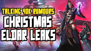 Talking 40K Rumours  Christmas Eldar Leaks Models amp Boxset [upl. by Animas]