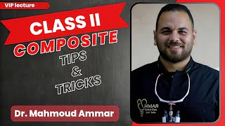 Class 2 Composite tipsamptricks  Dr Mahmoud Ammar [upl. by Pettit]