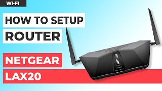 ✅ How to Set Up NETGEAR Nighthawk LAX20  NETGEAR Nighthawk AX4 WiFi 6 Router AX1800 [upl. by Manchester]