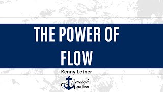 The Power of Flow with Kenny Letner [upl. by Airdnax]