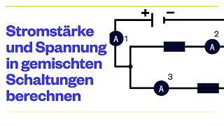 Spannung und Stromstärke bestimmen gemischte Schaltung [upl. by Mercado]