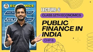 Public Finance 12th Economics Maharashtra Board New Syllabus 2023 CHP 8 EconomicsLecture6 [upl. by Danyette452]