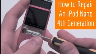 How to Repair an iPod Nano 4th Generation [upl. by Esiuolyram]