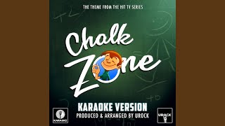 ChalkZone Main Theme quotFrom quotChalkZonequot Karaoke Version [upl. by Travus386]