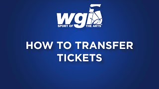 WGI Ticket Transfer [upl. by Eillor]