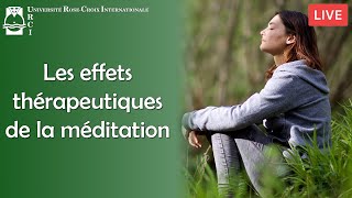 Live URCI  Les effets thérapeutiques de la méditation [upl. by Funda]