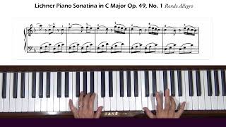 Heinrich Lichner Sonatina in C Major Op 49 No 1 Rondo allegro Piano Tutorial [upl. by Leunad118]