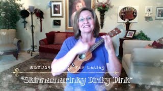 Skinnamarinky Dinky Dink Ukulele Cover [upl. by Odnavres514]