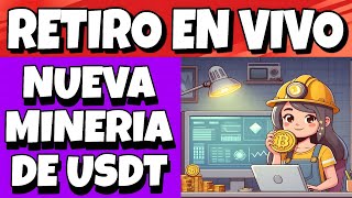 💥NUEVA MINERIA USDT CON RETIROS GRATIS💥 Minería USDT Retiras en Segundos  Como Minar USDT GRATIS🔥 [upl. by Yelmene]