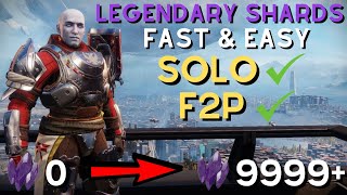 Farm Legendary Shards FAST  Solo amp F2P Friendly  Destiny 2 Legendary Shard Guide [upl. by Toogood480]