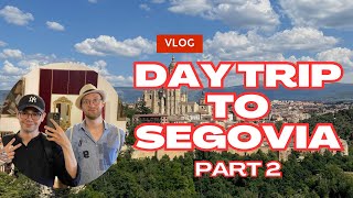 VLOG  DAY TRIP TO SEGOVIA FT TOMO  PART 2 [upl. by Lednyk]