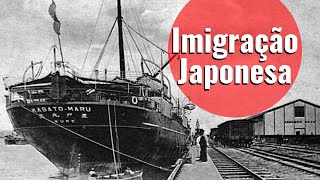 Imigração Japonesa no Brasil  Por Que e Como Tudo Começou História [upl. by Shara2]