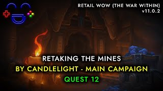 Retaking the Mines WoW Quest Walkthrough [upl. by Woods]