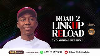 Dj Bosky Road 2LinkUp Reload 2nd Annual Vol 001 [upl. by Hulda]