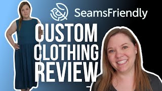 SEAMSFRIENDLY  👗 Custom Clothing Review [upl. by Twyla69]