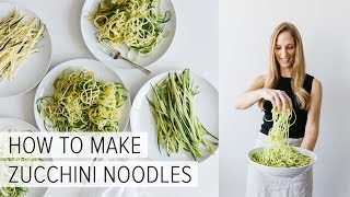 HOW TO MAKE ZUCCHINI NOODLES  5 different ways [upl. by Ahkihs]