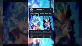 Warrior In Black Vs Goku Black  Wait For The End 🥶 shorts [upl. by Burrton947]