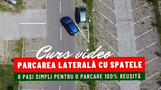 Parcarea laterala cu spatele Cum sa faci parcarea laterala cu spatele in 8 pasi simplii [upl. by Yeltnarb]