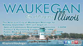 20230918 City of Waukegan Committee and City Council Meetings [upl. by Haizek436]