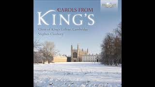 Carols From King’s – The Choir of King’s College Cambridge Full Album [upl. by Olenta859]