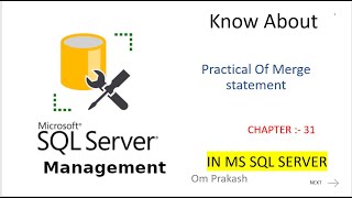 MERGE Statement in SQL Server chapter 31 [upl. by Kablesh]