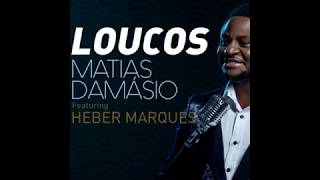 Matias Damasio  LOUCOS com melodia [upl. by Irotal]