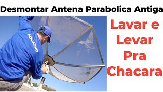 Desmontar Antena Parabólica Banda C Bora Levar Pra Chácara [upl. by Nirrej]