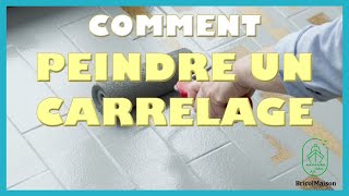 Comment peindre un carrelage [upl. by Harrison]