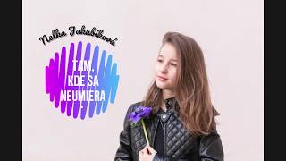 Tam kde sa neumiera cover Nelka JakubiĚkovaĚ [upl. by Krall]