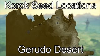 Breath of the Wild Korok Seed Guide  Gerudo Desert [upl. by Euell152]