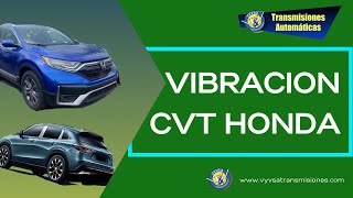 Transmision CVT Honda Vibracion [upl. by Anirb513]