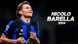 Nicolo Barella  Full Season Show  2024ᴴᴰ [upl. by Neelyhtak]