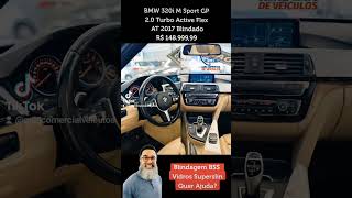 BMW 320i M Sport GP 20 Turbo Active Flex Automático 2017 Blindado  Whatsapp 11 993305197 [upl. by Oneal]