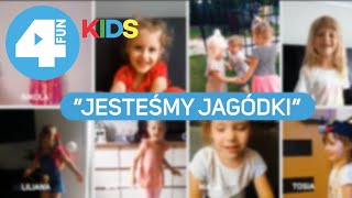 DZIECIAKI 4FUN  JESTEŚMY JAGÓDKI  URWISOWO  piosenki dla dzieci [upl. by Ajed]