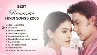 💕 2006 LOVE ❤️ TOP HEART TOUCHING ROMANTIC JUKEBOX  BEST BOLLYWOOD HINDI SONGS  HITS COLLECTION [upl. by Akihsal]