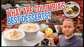 What Are The Top 10 BEST Colombian DESSERTS [upl. by Yenreit306]