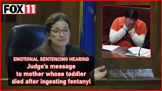 Toddler ingests fentanyl and dies mother sentenced [upl. by Atarman]