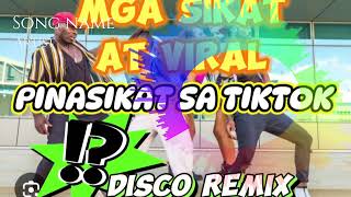 🇵🇭 💥SIKAT AT MGA VIRAL SA TIKTOK NONSTOP REMIX SAYAWAN NA MGA IDOL💃🕺💃 [upl. by Yrnehnhoj]