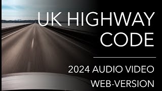 UK Highway Code Audio Video Book 2024 HD Bookmarked Chapters [upl. by Leclair859]